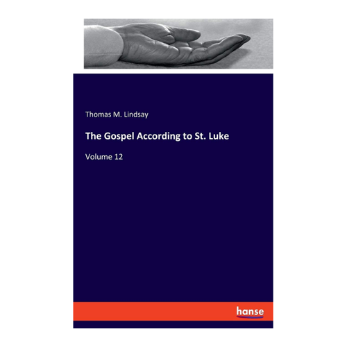 Bild von The Gospel According to St. Luke: Eine umfassende Analyse
