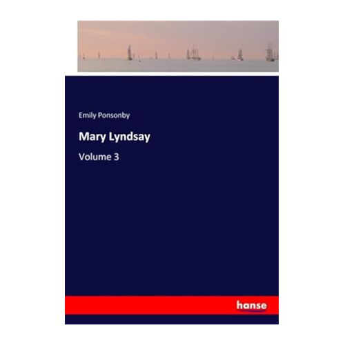 Bild von Ponsonby, Emily: Mary Lyndsay, Volume 3