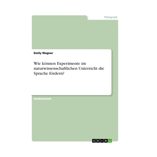 Bild von Wie können Experimente im naturwissenschaftlichen Unterricht die Sprache fördern?