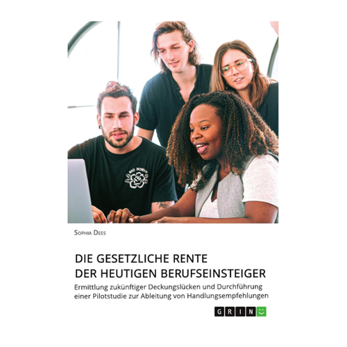 Bild von Die gesetzliche Rente der heutigen Berufseinsteiger: Ein Wegweiser