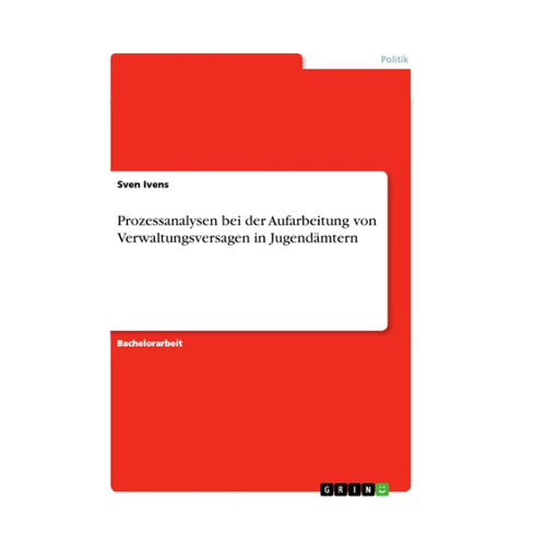Bild von Prozessanalysen bei der Aufarbeitung von Verwaltungsversagen in Jugendämtern
