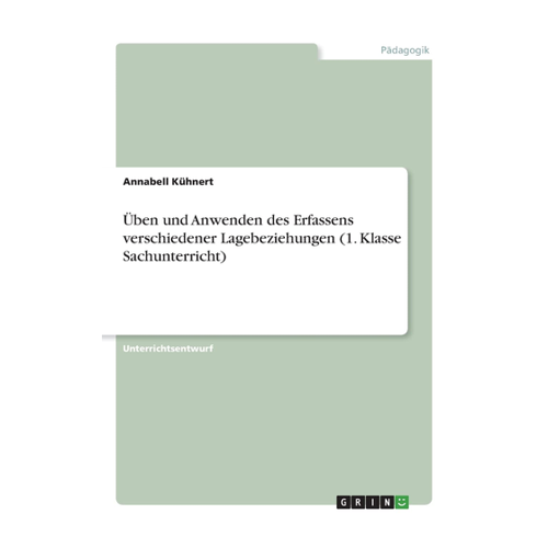 Bild von Üben und Anwenden des Erfassens verschiedener Lagebeziehungen (1. Klasse Sachunterricht)