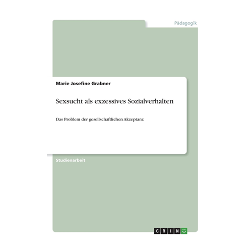 Bild von Sexsucht als exzessives Sozialverhalten: Eine tiefgehende Analyse