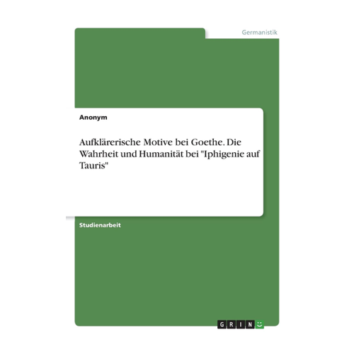 Bild von Anonymous: Aufklärerische Motive bei Goethe