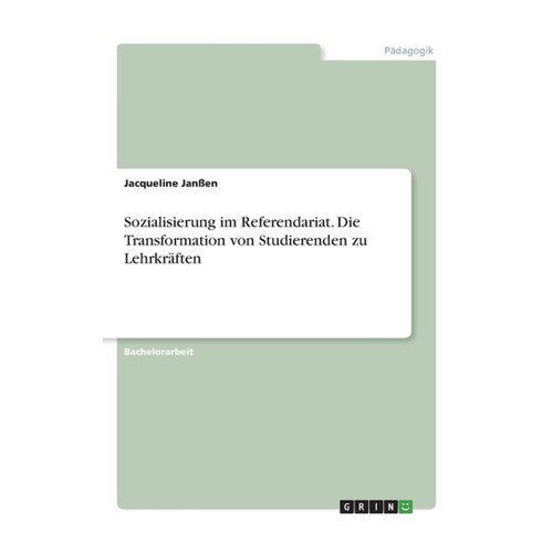 Bild von Sozialisierung im Referendariat – Die Transformation von Studierenden zu Lehrkräften