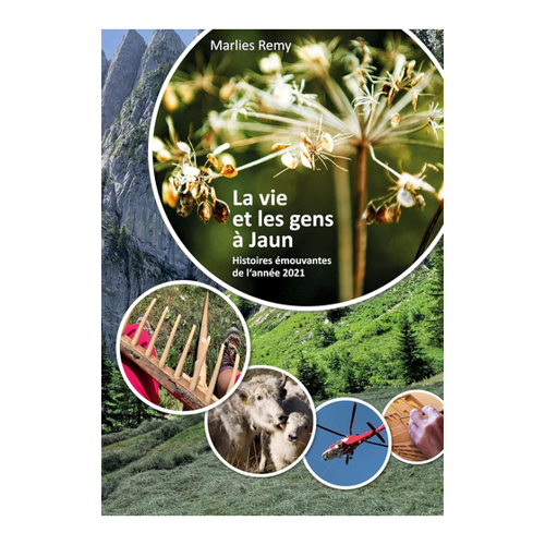 Bild von Les gens et la vie à Jaun: Histoires émouvantes de l'année 2021