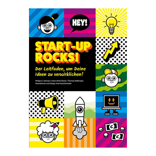 Bild von Start-up rocks!: Der Leitfaden, um Deine Ideen zu verwirklichen!