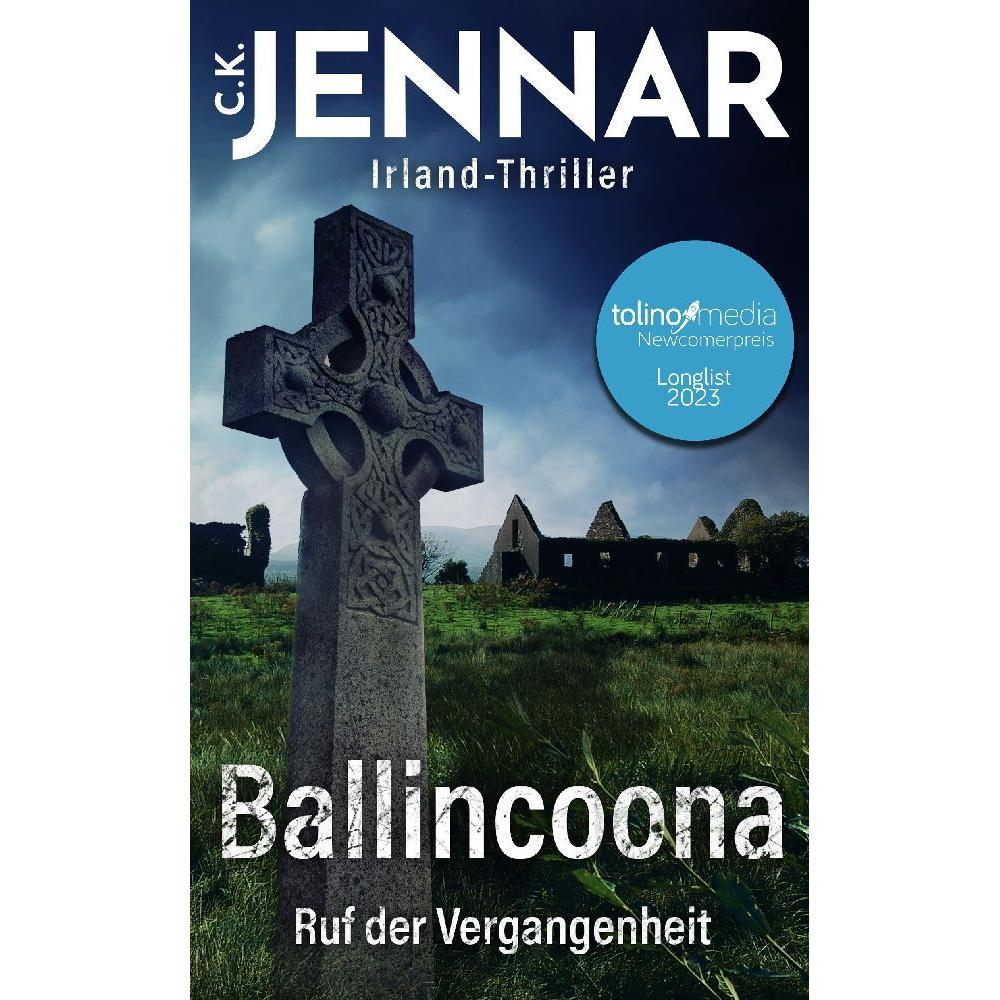 Bild von Jennar, C. K.: Ballincoona - Ruf der Vergangenheit