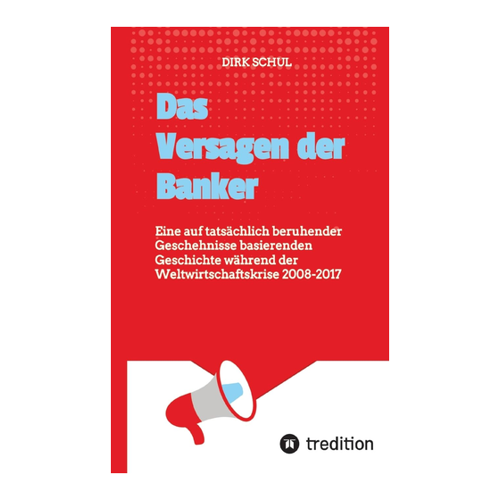 Bild von Das Versagen der Banker - Eine tiefgründige Analyse