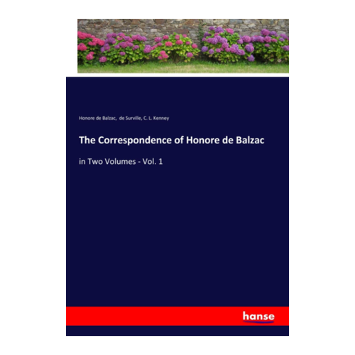 Bild von The Correspondence of Honore de Balzac - Vol. 1