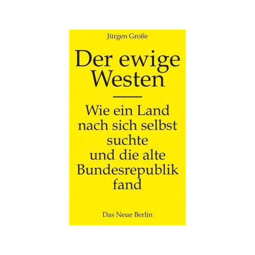 Bild von Der ewige Westen – Eine kritische Auseinandersetzung