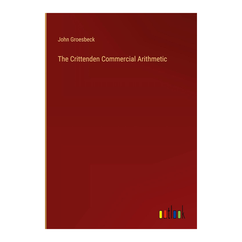Bild von The Crittenden Commercial Arithmetic