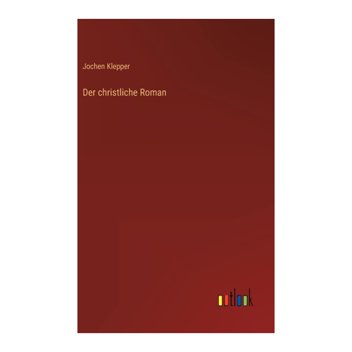 Bild von Der christliche Roman von Jochen Klepper