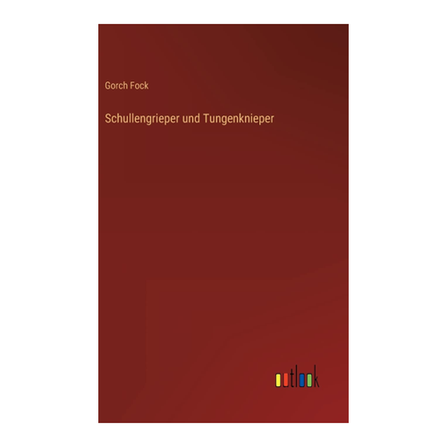 Bild von Schullengrieper und Tungenknieper von Gorch Fock