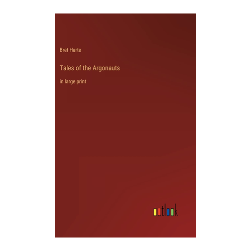 Bild von Tales of the Argonauts von Bret Harte