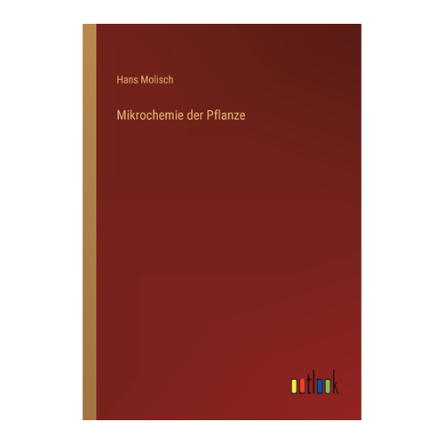 Bild von Mikrochemie der Pflanze von Hans Molisch