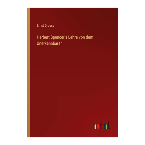 Bild von Herbert Spencer's Lehre von dem Unerkennbaren