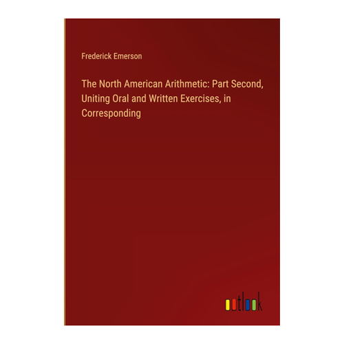 Bild von Emerson, Frederick: The North American Arithmetic: Part Second