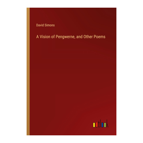 Bild von A Vision of Pengwerne, and Other Poems - Ein umfassender Produkt-Check