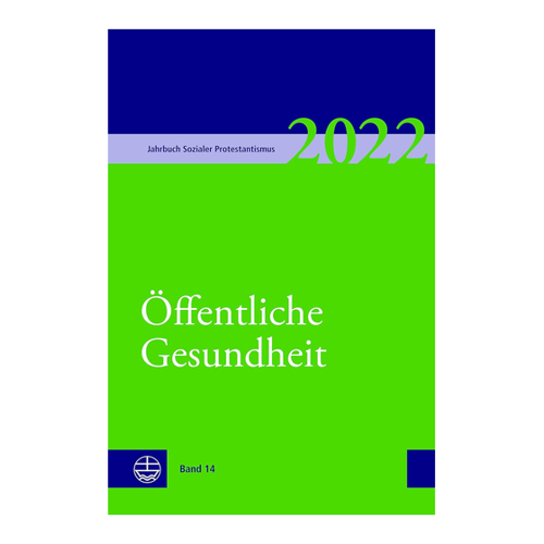 Bild von Jahrbuch Sozialer Protestantismus Band 14 (2022): Öffentliche Gesundheit