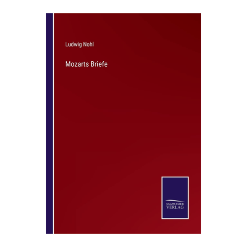 Bild von Mozarts Briefe von Ludwig Nohl