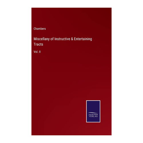 Bild von Chambers: Miscellany of Instructive & Entertaining Tracts, Vol. II