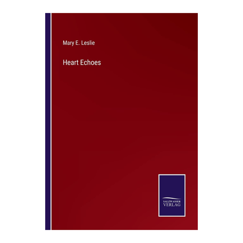 Bild von Mary E. Leslie: Heart Echoes – Ein fesselndes Leseerlebnis