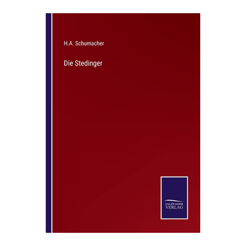 Bild von Die Stedinger - Ein fesselndes Werk von H. A. Schumacher