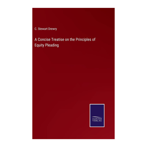 Bild von A Concise Treatise on the Principles of Equity Pleading von C. Stewart