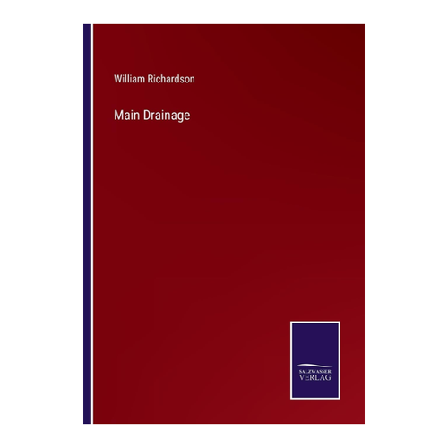 Bild von Richardson, William: Main Drainage, Main Drainage im Taschenbuchformat
