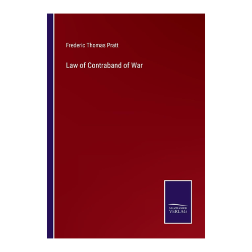 Bild von Law of Contraband of War von Frederic Thomas Pratt