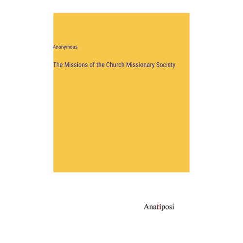 Bild von The Missions of the Church Missionary Society