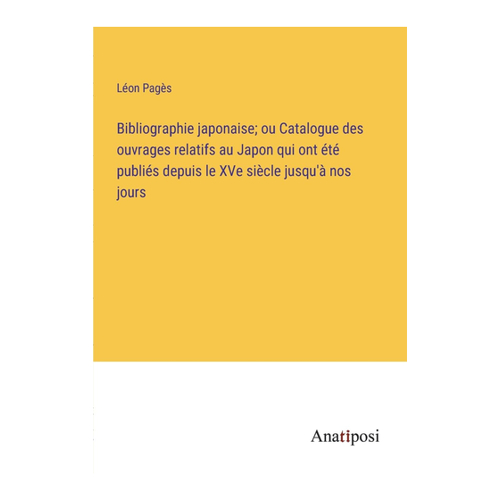 Bild von Bibliographie japonaise von Léon Pagès – Ein Überblick