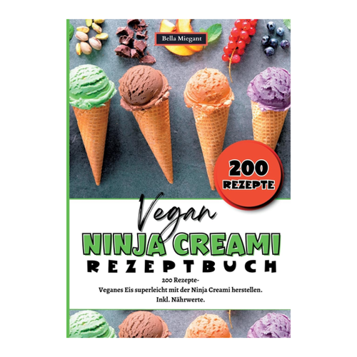 Bild von Ninja Creami Rezeptbuch Vegan: 200 Rezepte für veganes Eis