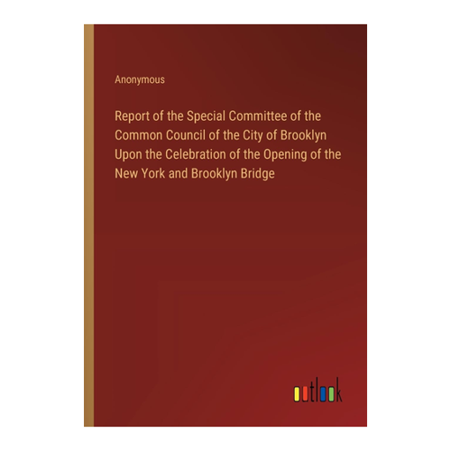Bild von Report of the Special Committee of the Common Council of the City of Brooklyn
