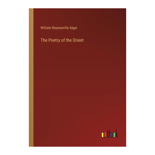 Bild von The Poetry of the Orient – Ein Einblick in die Lyrik des Orients