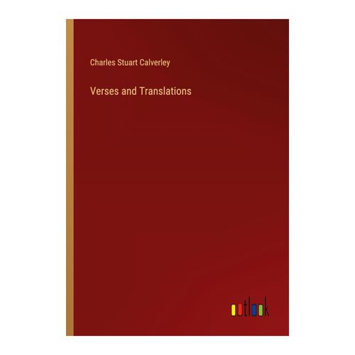Bild von Calverley, Charles Stuart: Verses and Translations – Ein Taschenbuch im Detail