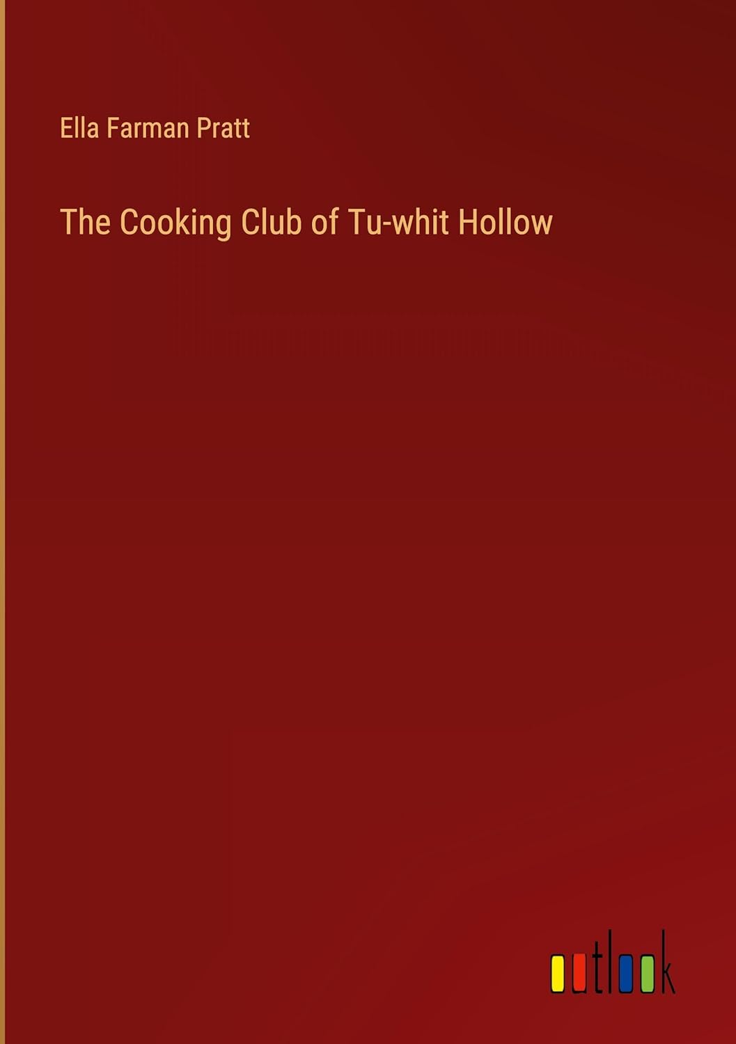 Bild von Pratt, Ella Farman: The Cooking Club of Tu-whit Hollow