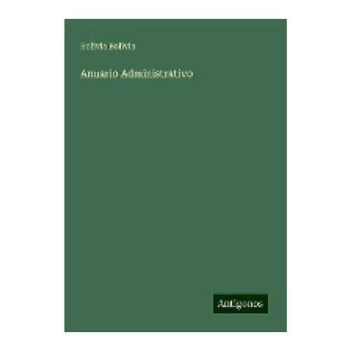 Bild von Bolivia: Anuario Administrativo - Ein umfassender Überblick