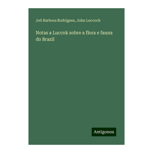 Bild von Notas a Luccok über die Flora und Fauna Brasiliens