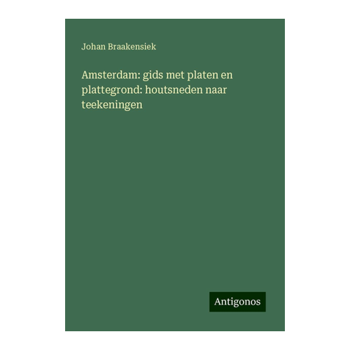 Bild von Braakensiek, Johan: Amsterdam – Ein umfassender Reiseführer
