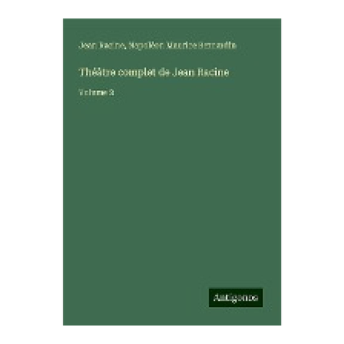Bild von Théâtre complet de Jean Racine: Volume 3