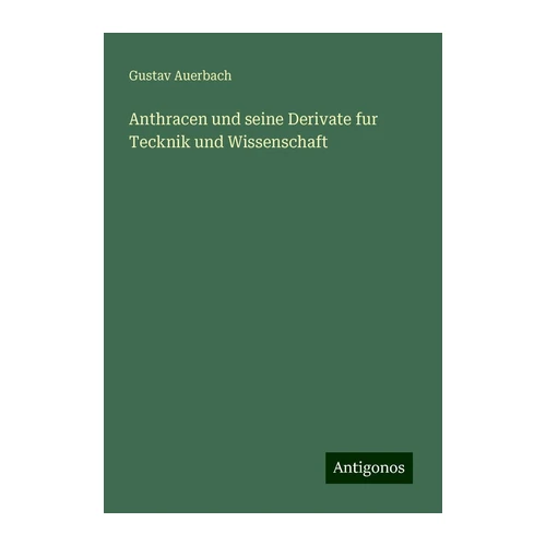 Bild von Anthracen und seine Derivate für Technik und Wissenschaft