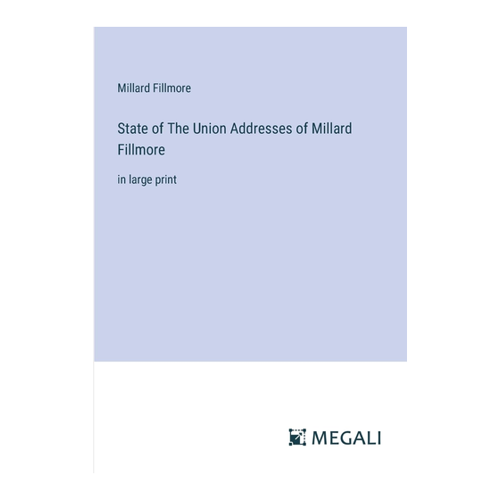 Bild von State of The Union Addresses von Millard Fillmore