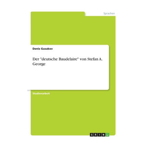 Bild von Der "deutsche Baudelaire" von Stefan A. George