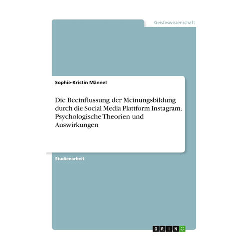 Bild von Die Beeinflussung der Meinungsbildung durch Instagram