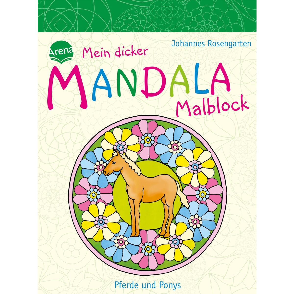 Bild von Rosengarten, Johannes: Mein dicker MANDALA Malblock: Pferde und Ponys