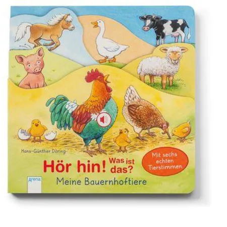Bild von Döring, Hans-Günther: Hör hin! Was ist das? Meine Bauernhoftiere