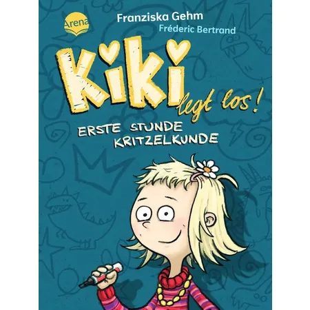 Bild von Gehm, Franziska: Kiki legt los! Erste Stunde Kritzelkunde