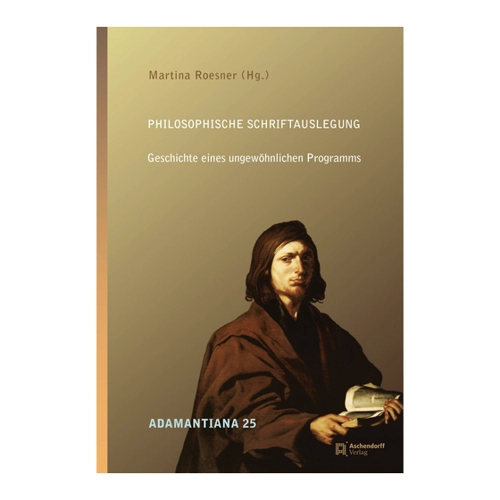 Bild von Philosophische Schriftauslegung: Geschichte eines ungewöhnlichen Programms